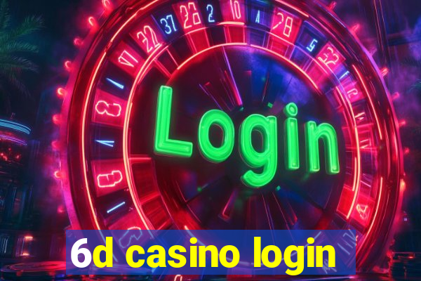 6d casino login